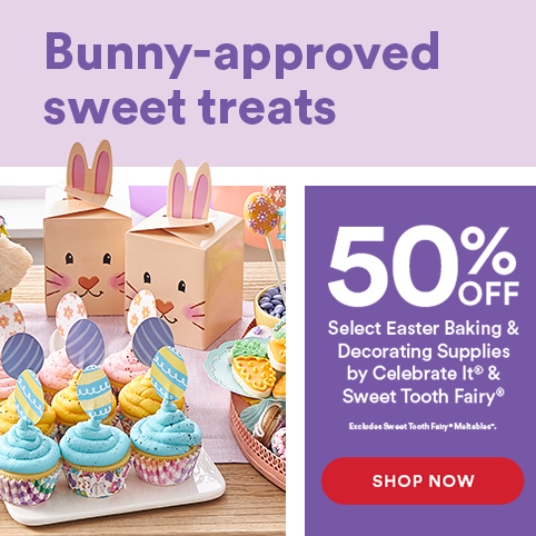 Table with Easter cupcakes and treat boxes - Bunny-approved sweet treats SHOP NOW 50% OFF Select Easter Baking & Decorating Supplies by Celebrate It® & Sweet Tooth Fairy® Excludes Sweet Tooth Fairy® Meltables™.