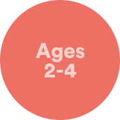 Ages 2-4