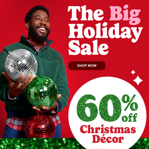 The Big Holiday Sale: 60% Off Christmas Décor Shop Now
