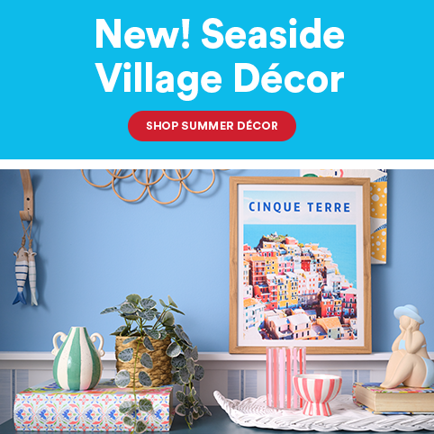 New! Seaside Village Décor. Make a splace with beach art, stripes, ceramics and more. Shop Summer Décor